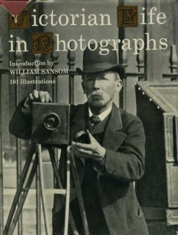 Victorian Life In Photographs