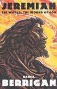 Jeremiah: The World, The Wound Of God