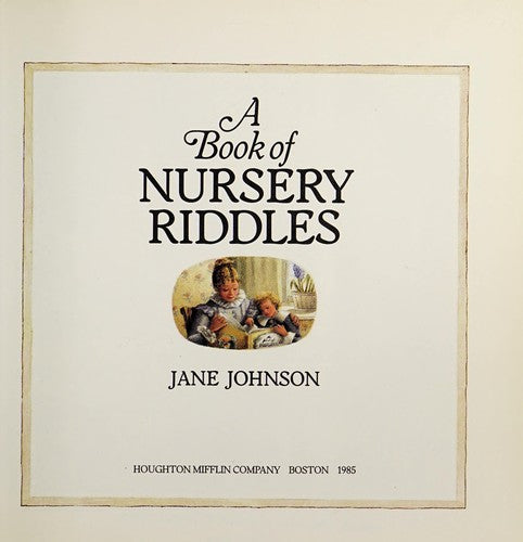 A Book Of Nursery Riddles