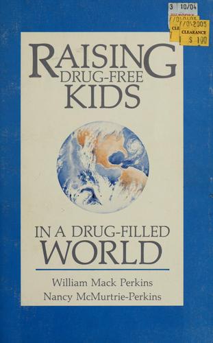 Raising Drug-Free Kids In A Drug-Filled World