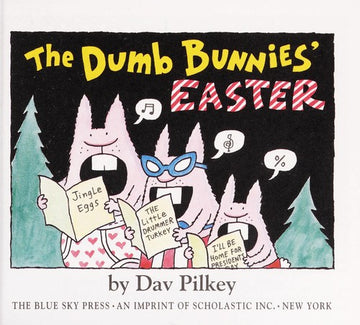 The Dumb Bunnies' Easter