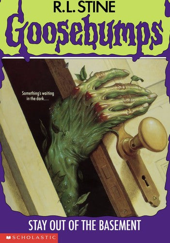 Stay Out Of The Basement (Goosebumps, No 2): Stay Out of the Basement