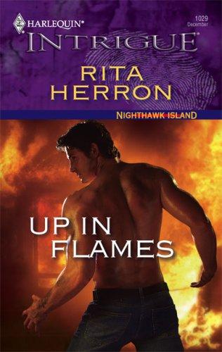 Up In Flames (Harlequin Intrigue Series)