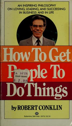 How To Get People To Do Things