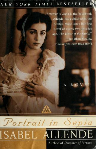 Portrait In Sepia: A Novel