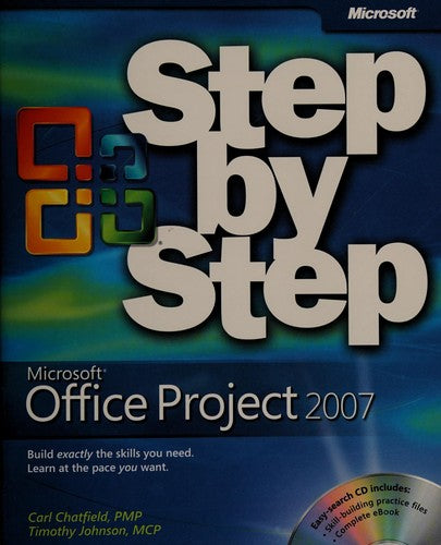 Microsoft Office Project 2007 Step By Step (Step By Step (Microsoft))