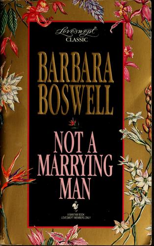 Not A Marrying Man (Loveswept Classic #3)