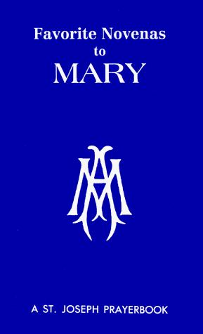 Favorite Novenas To Mary