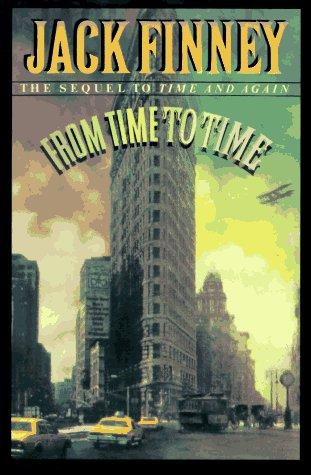 From Time To Time: a novel