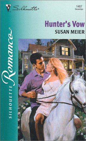 Hunter's Vow (Silhouette Romance)