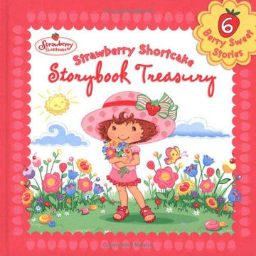 Strawberry Shortcake Storybook Treasury (Strawberry Shortcake)