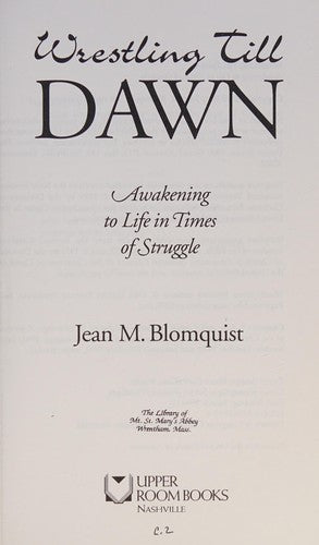 Wrestling Till Dawn: Awakening to life in times of struggle