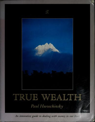 True Wealth