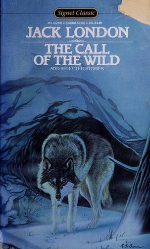 The Call of the Wild and Selected Stories