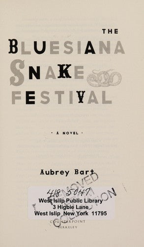 The Bluesiana Snake Festival