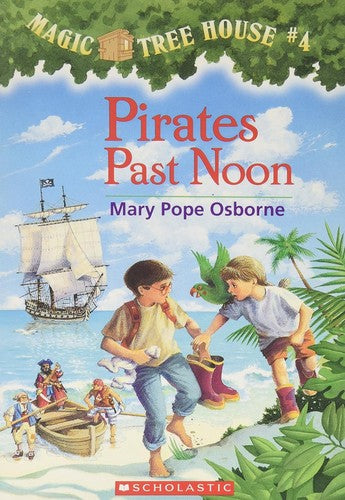 Pirates Past Noon (Magic Tree House, #4)