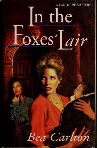In The Foxes' Lair