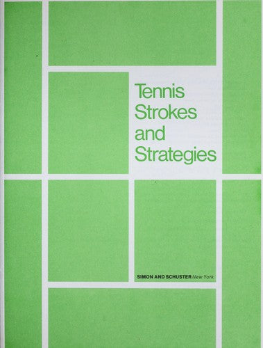 Tennis Strokes And Strategies