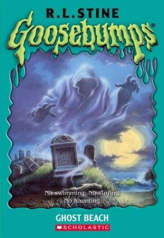 Ghost Beach (Goosebumps Series)