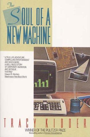 The Soul Of A New Machine