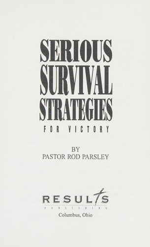 Serious Survival Strategies