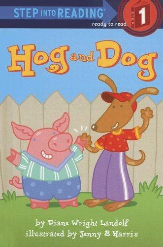 Hog And Dog (Step Into Reading)