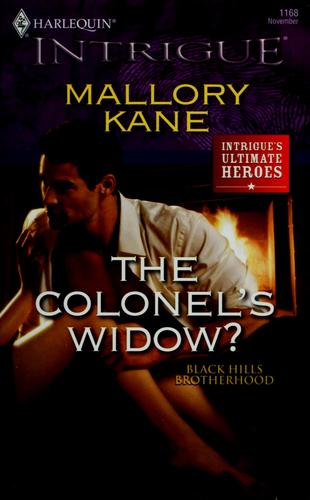 The Colonel's Widow? (Harlequin Intrigue Series)