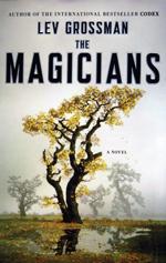 The Magicians: A Novel