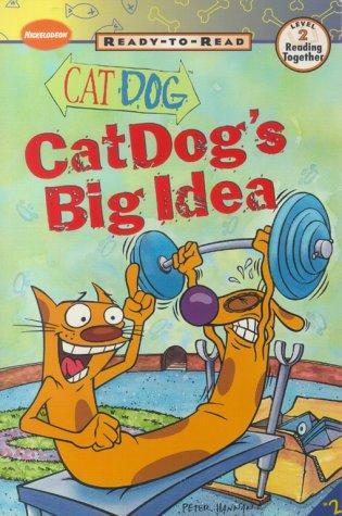 Catdog's Big Idea: Ready-To-Read, Level 2 (Catdog)