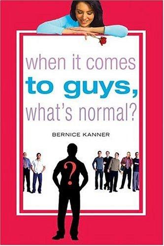 When It Comes To Guys, What's Normal?