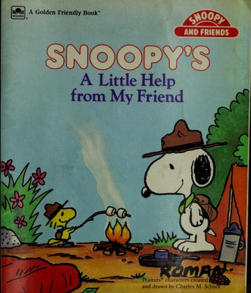 Snoopy: A L ittle Help From My Friend (Friendly Books)