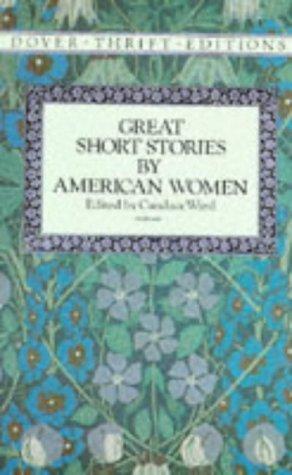 Great Short Stories By American Women (Dover Thrift Editions)