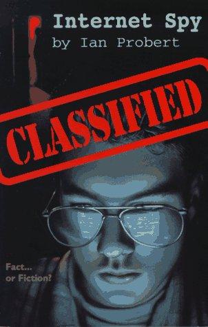 Internet Spy (Classified)