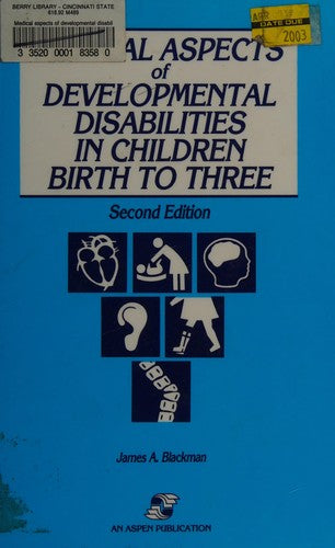 Medical Aspects Of Developmental Disabilities In Children Birth To Three