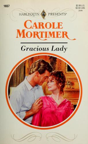 Gracious Lady (Harlequin Presents, No 1657)