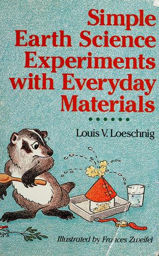 Simple Earth Science Experiments With Everyday Materials