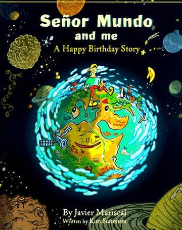Sen~or Mundo And Me: a happy birthday story