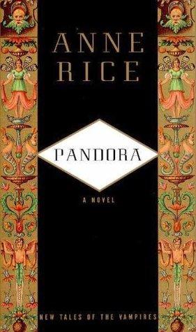 Pandora (New Tales Of The Vampires Ser., Bk. 1)