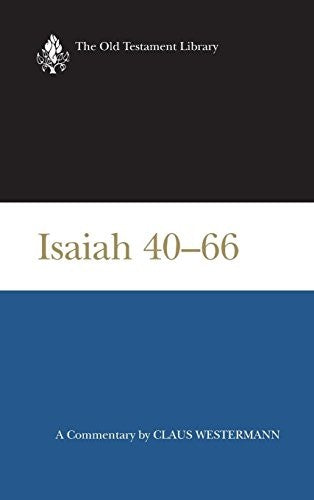 Isaiah 40-66: A Commentary