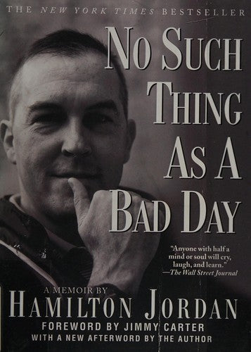 No Such Thing As A Bad Day