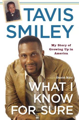 What I Know For Sure: My Story Of Growing Up In America: my story of growing up in America