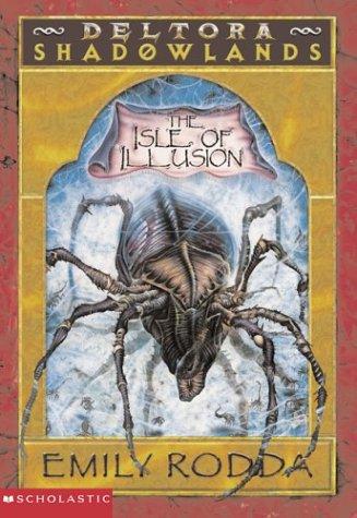 The Isle Of Illusion (Deltora Quest Shadowlands)
