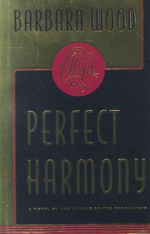 Perfect Harmony (without dust jacket)
