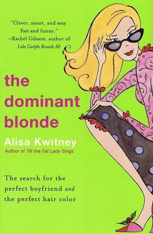 The Dominant Blonde