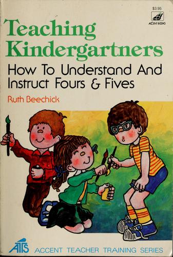 Teaching Kindergartners (Accent Teacher Training Series)