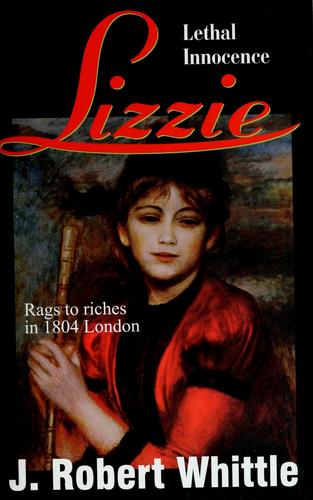Lizzie : Lethal Innocence (Lizzie Series - Book 1)