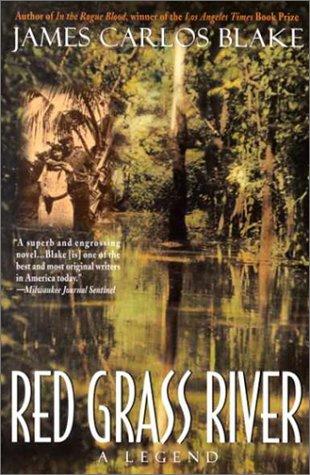 Red Grass River: A Legend