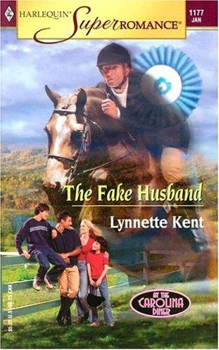 The Fake Husband : At The Carolina Diner (Harlequin Superromance No. 1177)