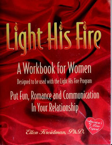 Light His Fire