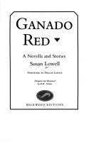 Ganado Red: a novella and stories